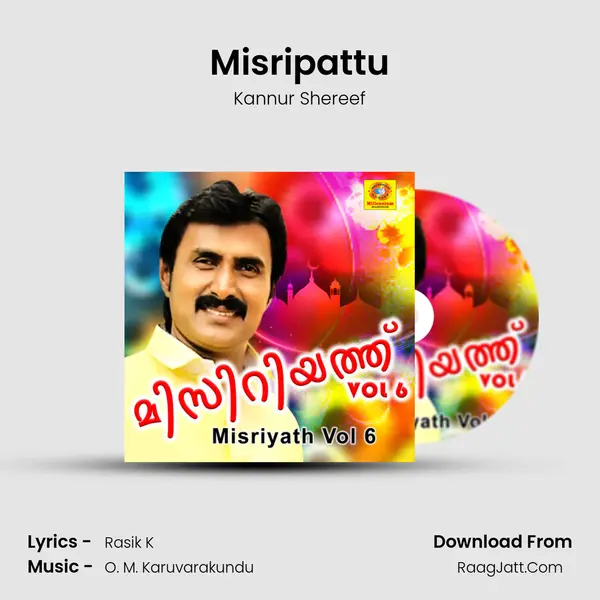 Misripattu Song mp3 | Kannur Shereef