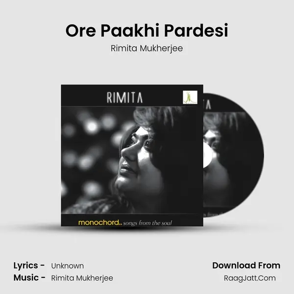 Ore Paakhi Pardesi mp3 song