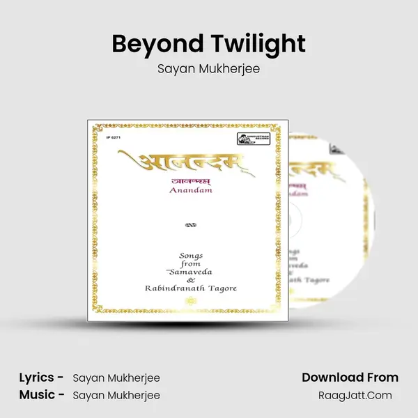 Beyond Twilight Song mp3 | Sayan Mukherjee