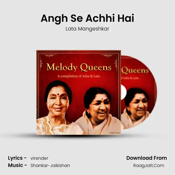 Angh Se Achhi Hai mp3 song