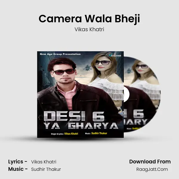 Camera Wala Bheji Song mp3 | Vikas Khatri