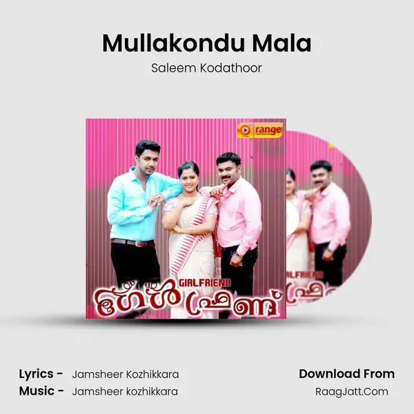 Mullakondu Mala Song mp3 | Saleem Kodathoor