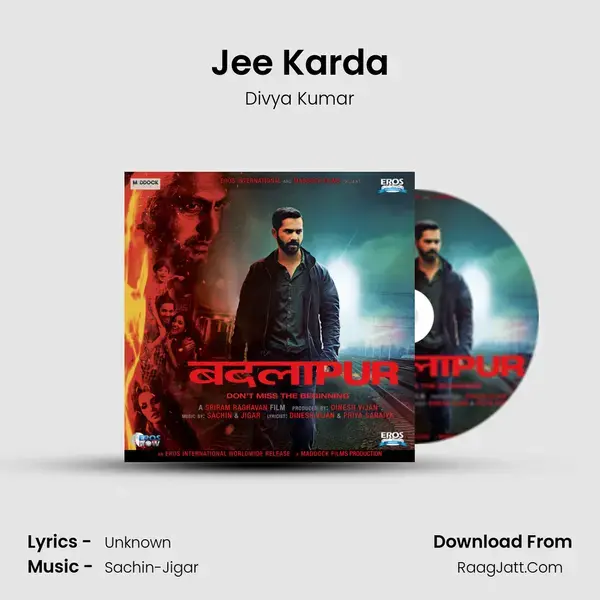 Jee Karda Song mp3 | Divya Kumar