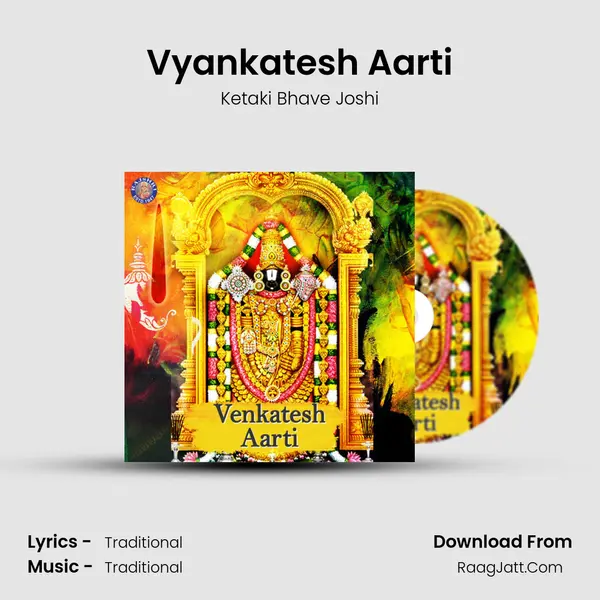 Vyankatesh Aarti Song mp3 | Ketaki Bhave Joshi