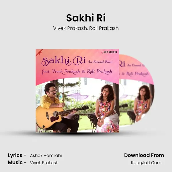 Sakhi Ri Song mp3 | Vivek Prakash