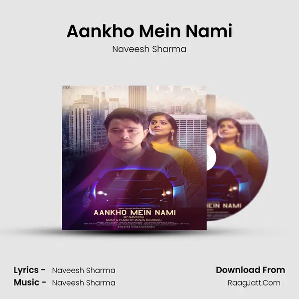 Aankho Mein Nami mp3 song