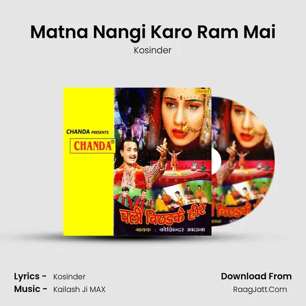 Matna Nangi Karo Ram Mai Song mp3 | Kosinder