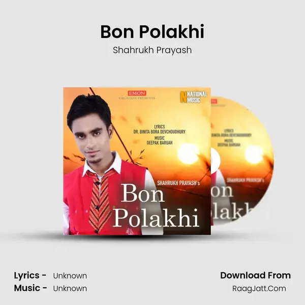 Bon Polakhi Song mp3 | Shahrukh Prayash