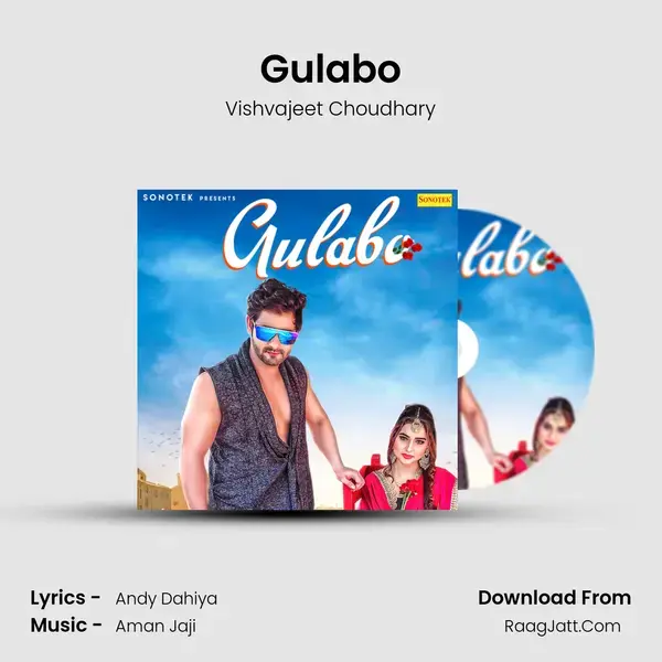 Gulabo Song mp3 | Vishvajeet Choudhary