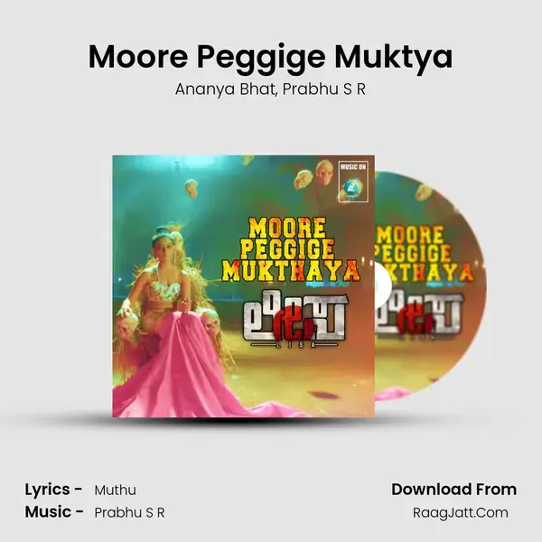 Moore Peggige Muktya mp3 song