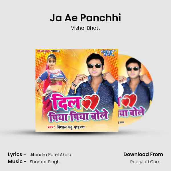 Ja Ae Panchhi Song mp3 | Vishal Bhatt