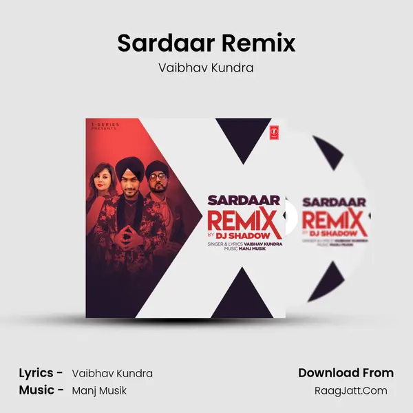 Sardaar Remix mp3 song