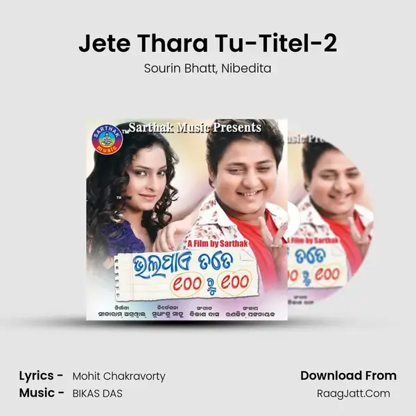 Jete Thara Tu-Titel-2 Song mp3 | Sourin Bhatt