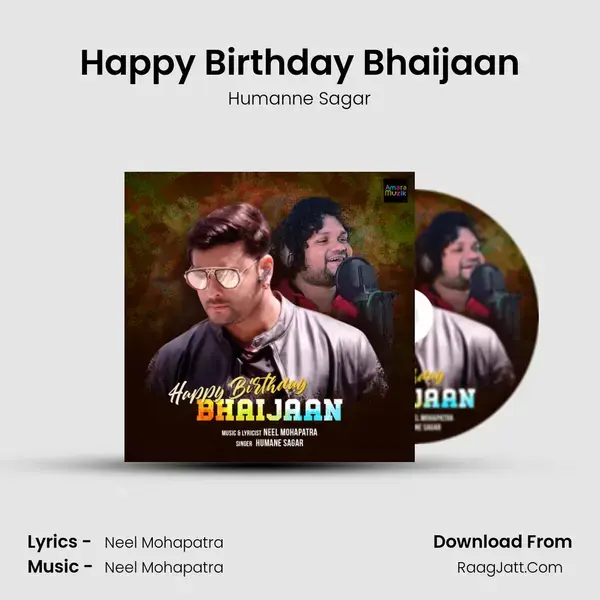 Happy Birthday Bhaijaan - Humanne Sagar