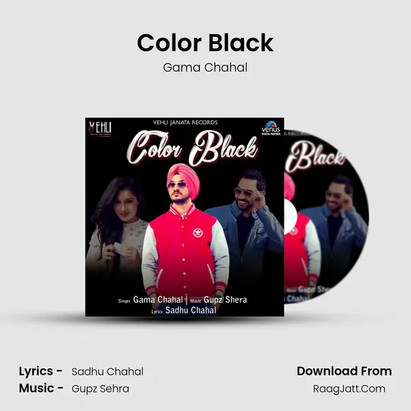 Color Black - Gama Chahal