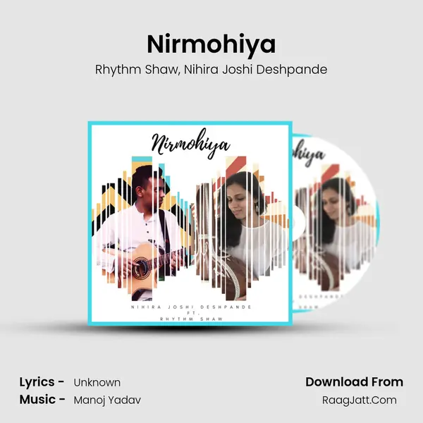 Nirmohiya mp3 song