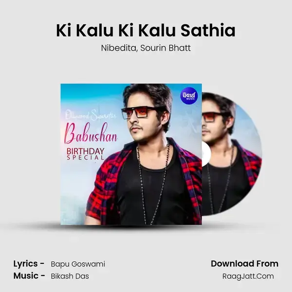 Ki Kalu Ki Kalu Sathia mp3 song