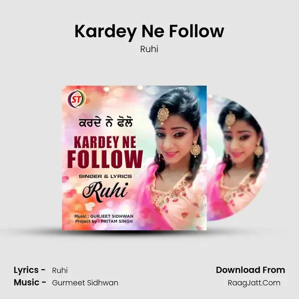 Kardey Ne Follow mp3 song