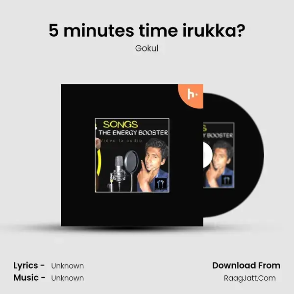 5 minutes time irukka? mp3 song