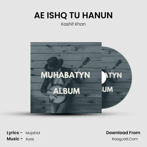 AE ISHQ TU HANUN mp3 song