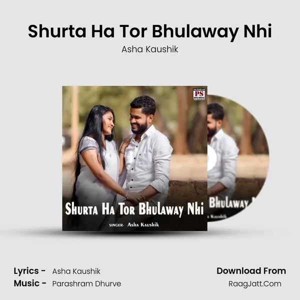 Shurta Ha Tor Bhulaway Nhi mp3 song