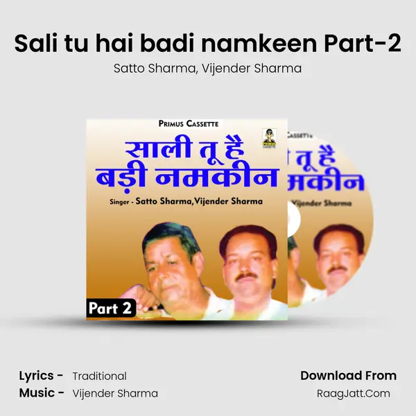 Sali tu hai badi namkeen Part-2 mp3 song