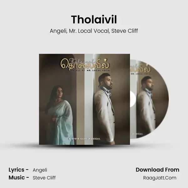 Tholaivil mp3 song