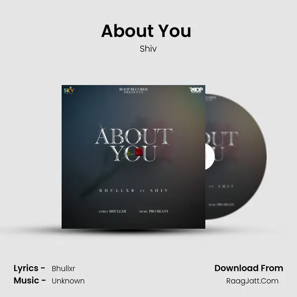 About You (feat. Shiv) mp3 song