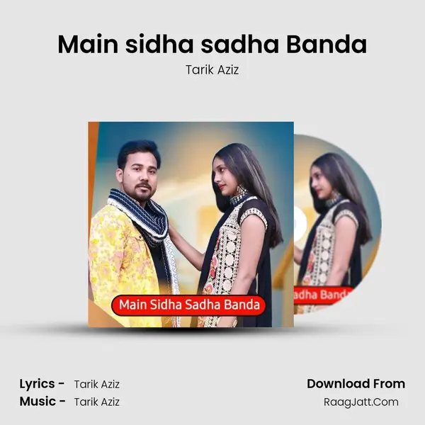 Main sidha sadha Banda mp3 song