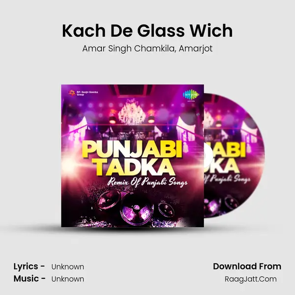 Kach De Glass Wich Song mp3 | Amar Singh Chamkila