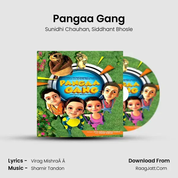 Pangaa Gang Song mp3 | Sunidhi Chauhan