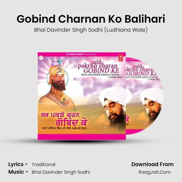 Gobind Charnan Ko Balihari Song mp3 | Bhai Davinder Singh Sodhi (Ludhiana Wale)