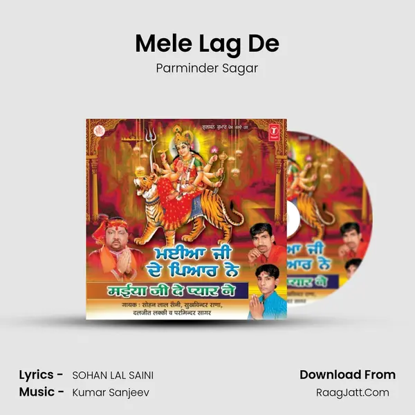 Mele Lag De Song mp3 | Parminder Sagar