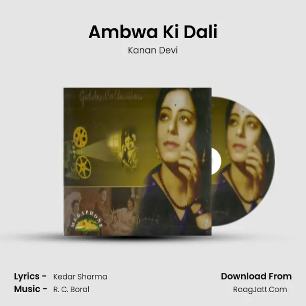 Ambwa Ki Dali Song mp3 | Kanan Devi