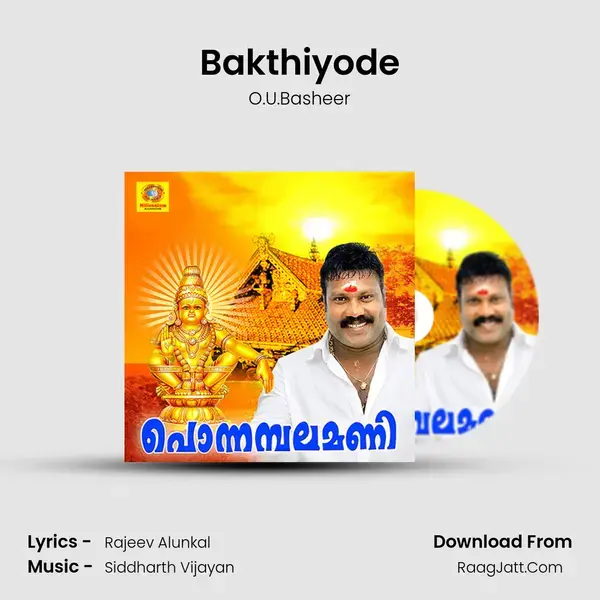 Bakthiyode Song mp3 | O.U.Basheer