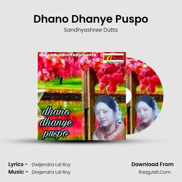 Dhano Dhanye Puspo mp3 song