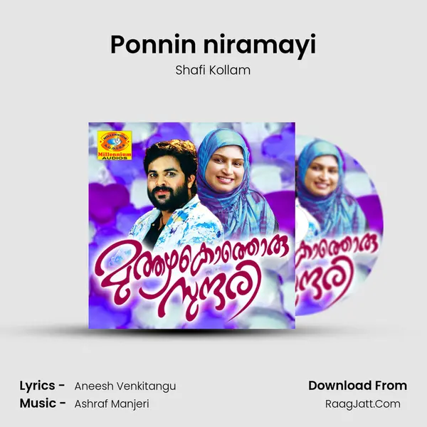 Ponnin niramayi Song mp3 | Shafi Kollam