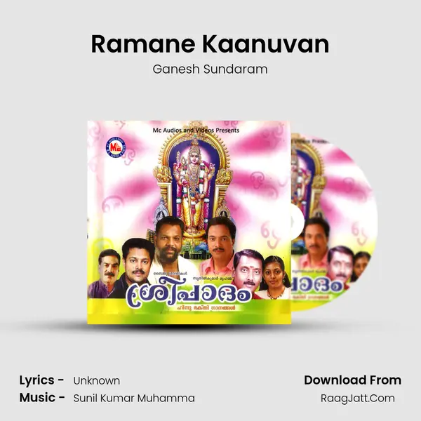 Ramane Kaanuvan Song mp3 | Ganesh Sundaram