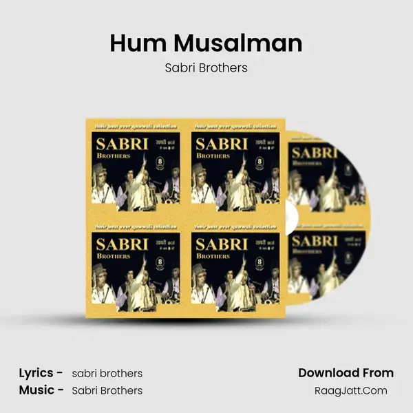 Hum Musalman Song mp3 | Sabri Brothers