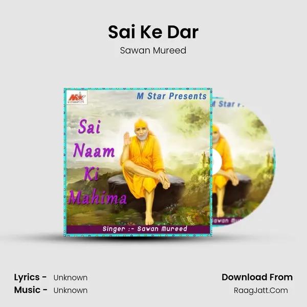 Sai Ke Dar Song mp3 | Sawan Mureed