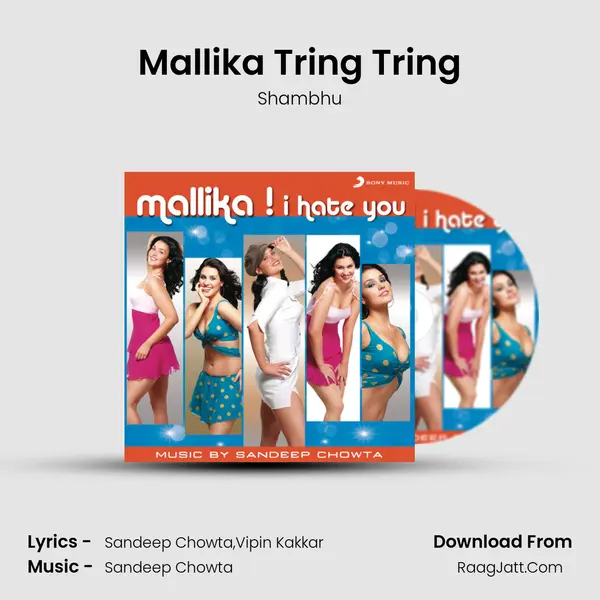 Mallika Tring Tring mp3 song