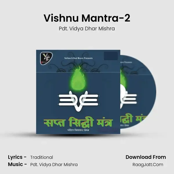 Vishnu Mantra-2 Song mp3 | Pdt. Vidya Dhar Mishra