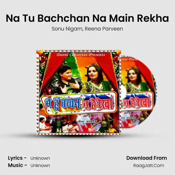 Na Tu Bachchan Na Main Rekha mp3 song