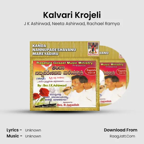 Kalvari Krojeli Song mp3 | J K Ashirwad