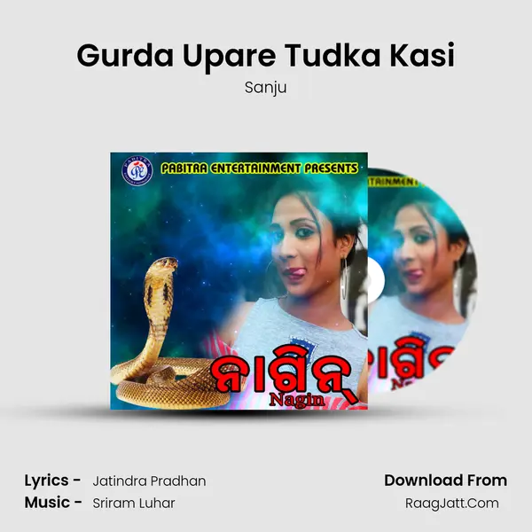 Gurda Upare Tudka Kasi Song mp3 | Sanju