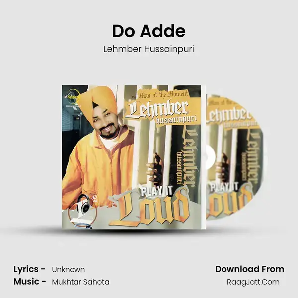 Do Adde Song mp3 | Lehmber Hussainpuri