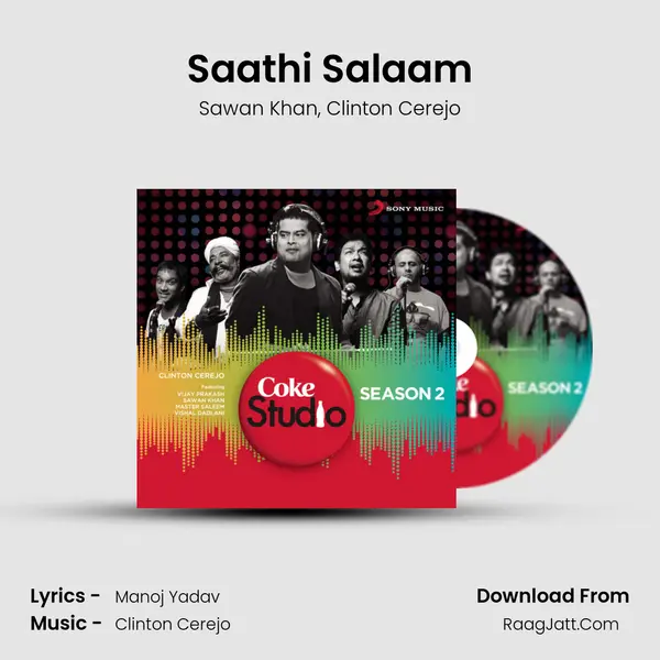 Saathi Salaam Song mp3 | Sawan Khan