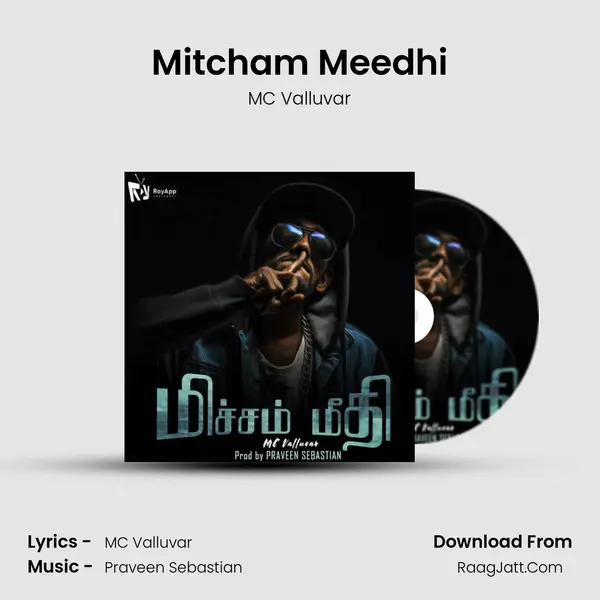 Mitcham Meedhi Song mp3 | MC Valluvar