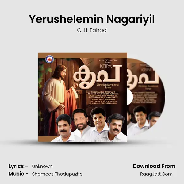 Yerushelemin Nagariyil Song mp3 | C. H. Fahad