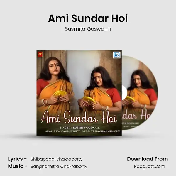 Ami Sundar Hoi mp3 song